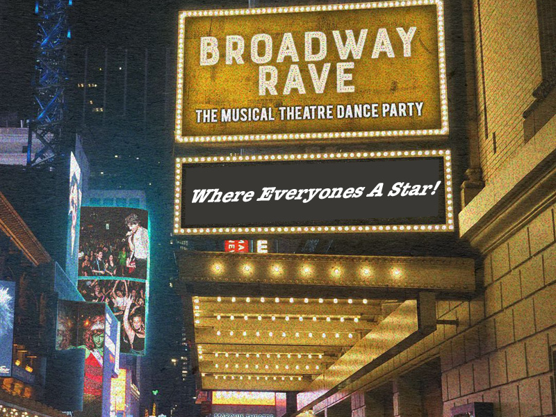 Broadway Rave at Regent Theater