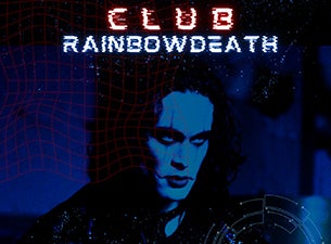 Club Rainbow Death at Regent Theater