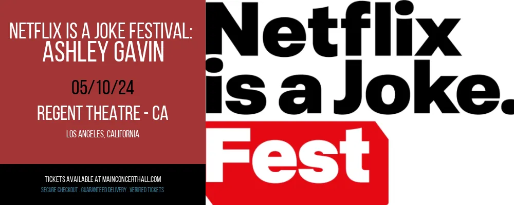 Netflix Is A Joke Festival at Regent Theatre - CA