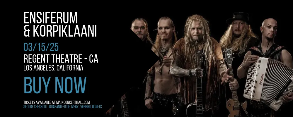 Ensiferum & Korpiklaani at Regent Theatre - CA