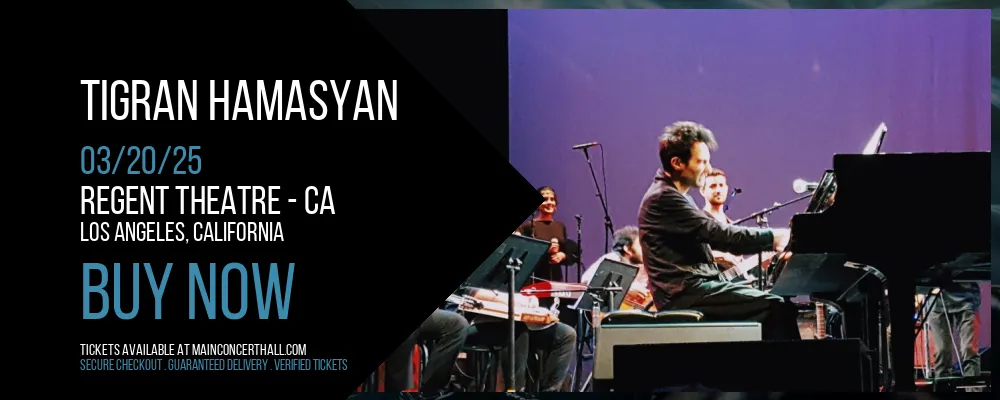 Tigran Hamasyan at Regent Theatre - CA